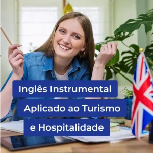Inglês Instrumental Aplicado ao Turismo e Hospitalidade
